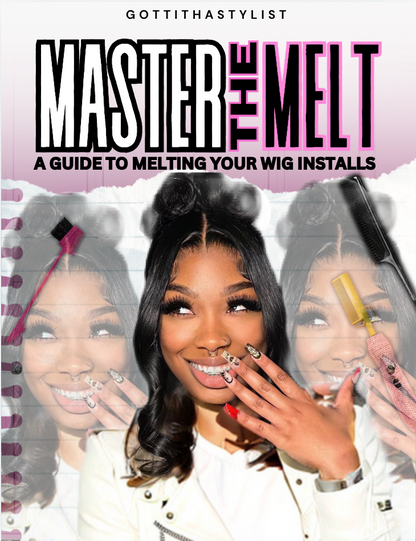 Master The Melt: A Guide to Melting Your Wig Installs Ebook